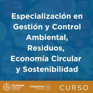Especializacion en Gestion y Control Ambiental Residuos Economia Circular y Sostenibilidad