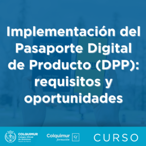 Implementacion del Pasaporte Digital de Producto DPP requisitos y oportunidades
